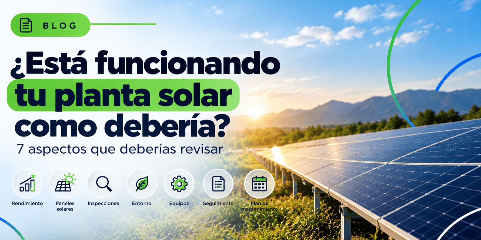 ¿Está funcionando tu planta solar como debería?
